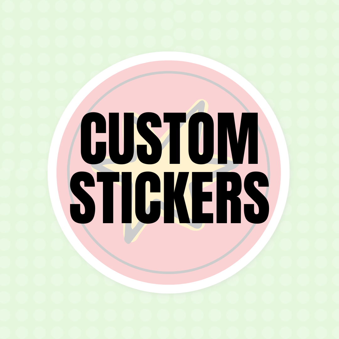 Custom Stickers