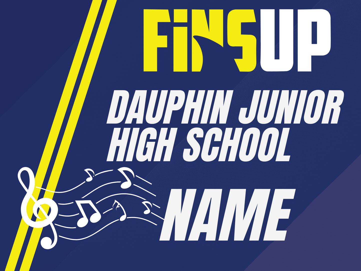 Dauphin Jr High School Yard Sign