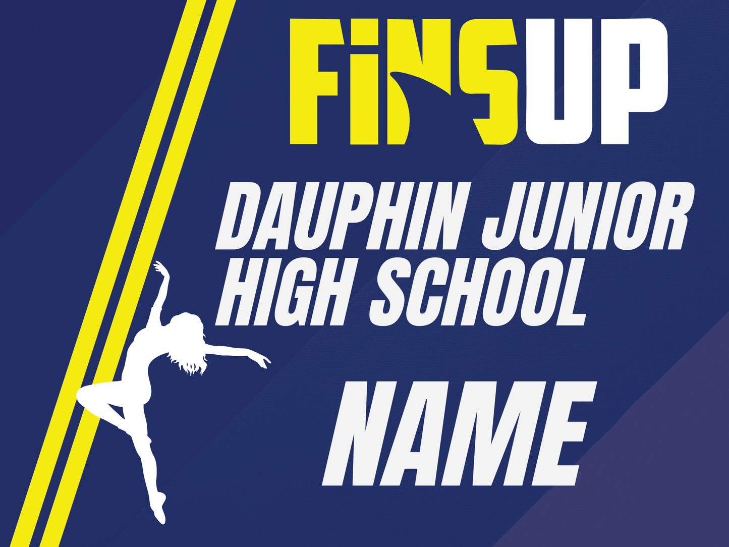 Dauphin Jr High School Yard Sign
