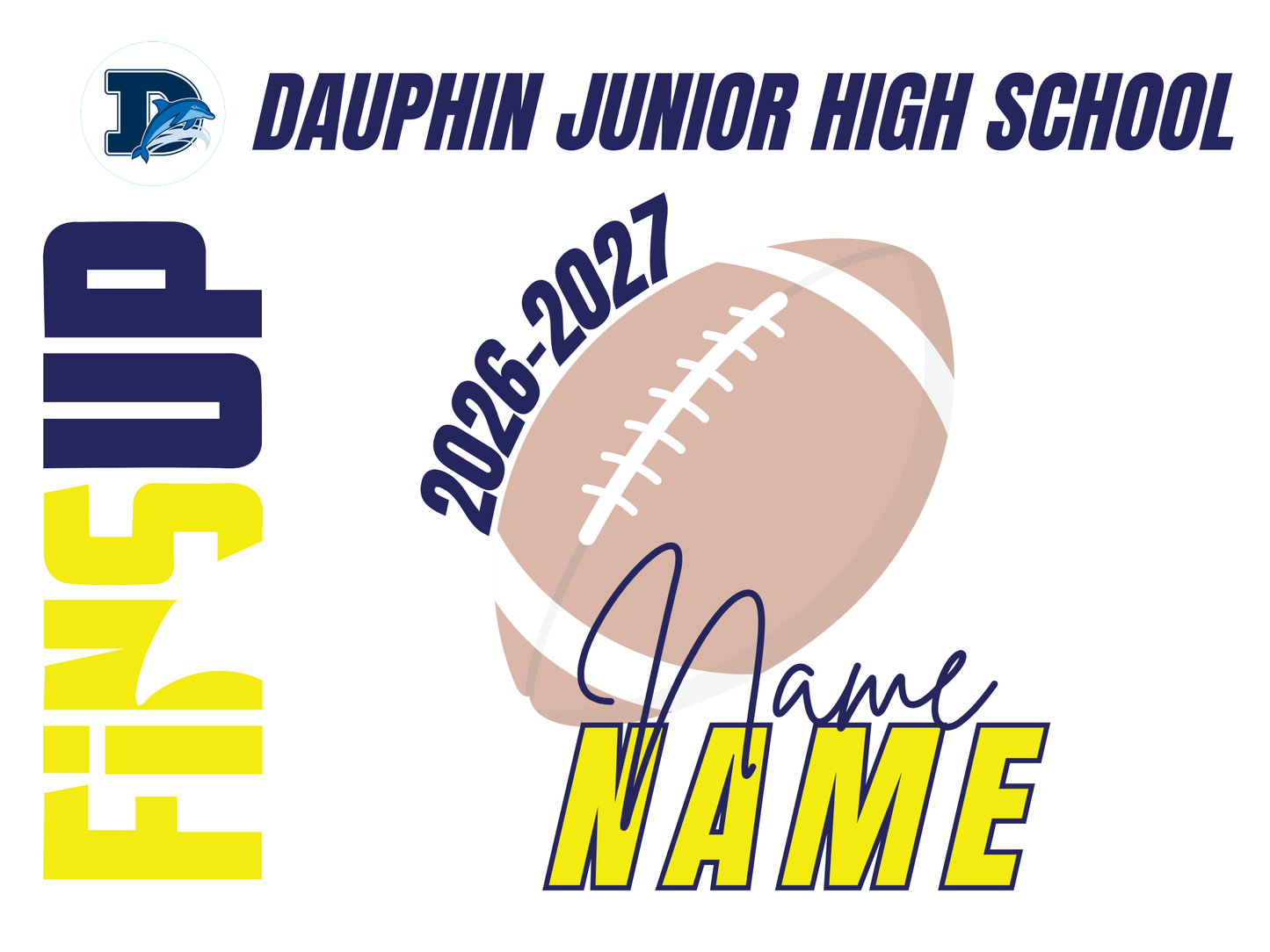 Dauphin Jr High School Yard Sign