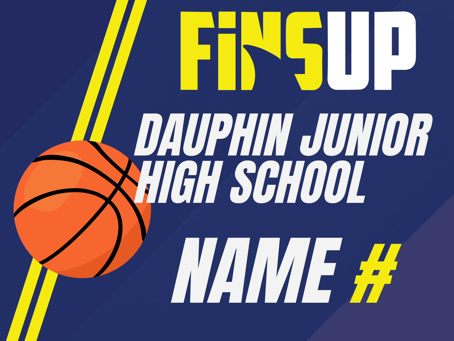 Dauphin Jr High School Yard Sign