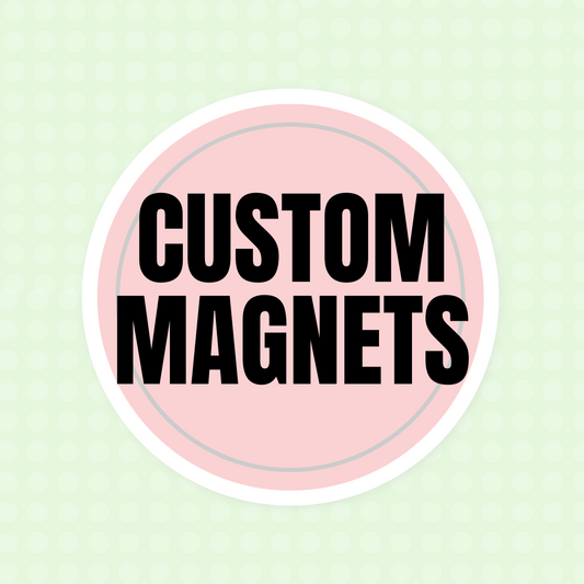 Custom Magnets